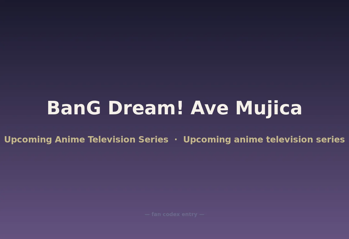 BanG Dream! Ave Mujica